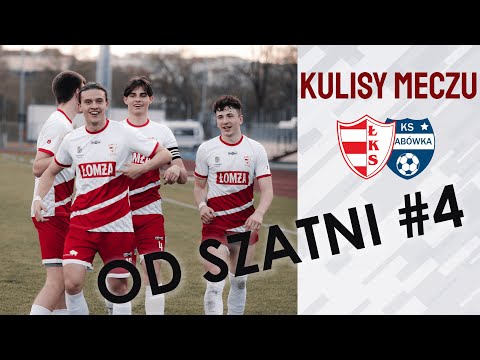 Od szatni #4 | Kulisy meczu ŁKS Łomża - KS Grabówka