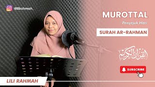 Download lagu IRAMA JIHARKA SURAH AR-RAHMAN FULL || LILI RAHMAH mp3
