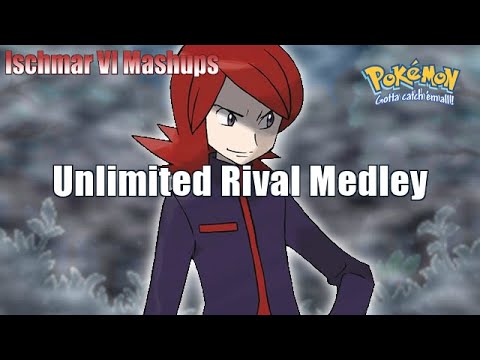 Unlimited Pokemon Rival Medley [Extreme-Mashup]