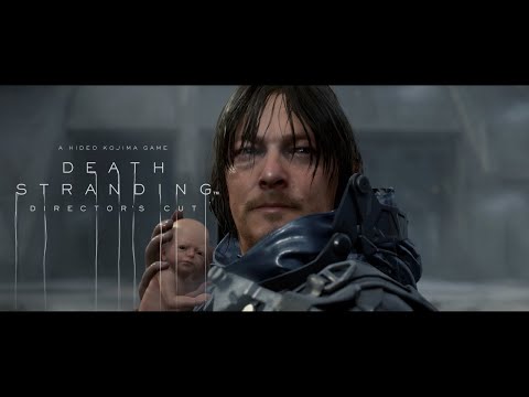 DEATH STRANDING DIRECTOR'S CUT - FINAL Trailer - [ESRB] 4K thumbnail