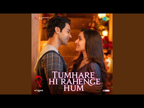 Tumhare Hi Rahenge Hum (From "Stree 2") (Full Audio) — watch video