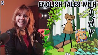 English Tales with LAF #5 | Ash and… Timmy