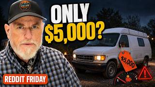 Is $5,000 Enough to Start Van Life | Reddit Friday (212/500)