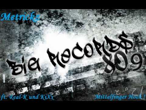 Metrickz ft. Real-K & KiXx - Mittelfinger Hoch [FEAT EP]