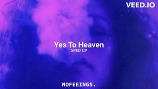 Yes To Heaven (sped up) | Lana Del Rey | NOFEELINGS.