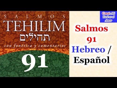 Salmos 91 Hebreo / Español (Tehilim 91)