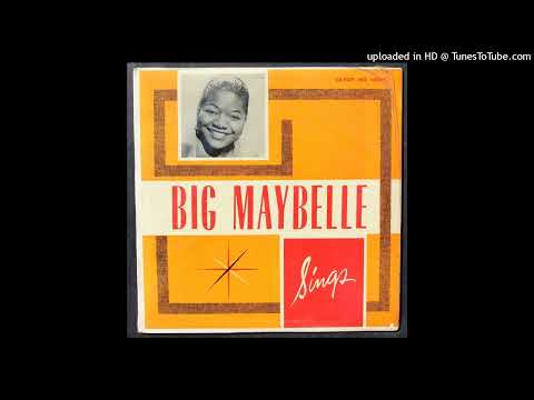 Big Maybelle - Rock House - 1958 R&B
