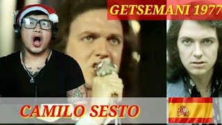CAMILO SESTO🇪🇸-"GETSEMANI 1977"(SPANISH SINGER)/MY FIRST TIME TO REACT CAMILO SESTO