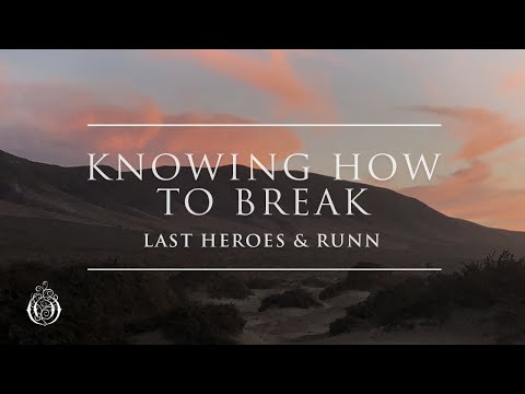 Video thumbnail for Knowing How To Break