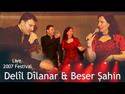 Delîl DÎLANAR & Beser ŞAHIN - Live 2007