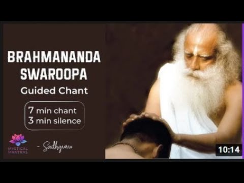 Sadhguru Presence Time 6:20 PM |Brahmananda Swaroopa Guided Chant I 7 Mins Chant + 3 Mins Silence |