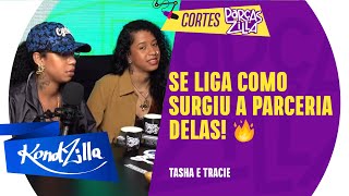 TASHA E TRACIE FEAT GLORIA GROOVE | Podcast ParçasZilla