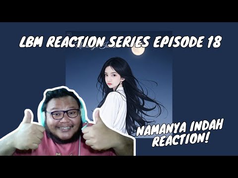 Namanya Indah (Gads) REACTION by BagasK - Ngidol Aja #106
