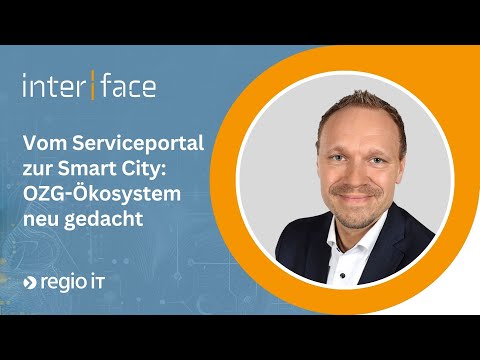 interface 25 | Vom Serviceportal zur Smart City: Das OZG- Ökosystem neu gedacht