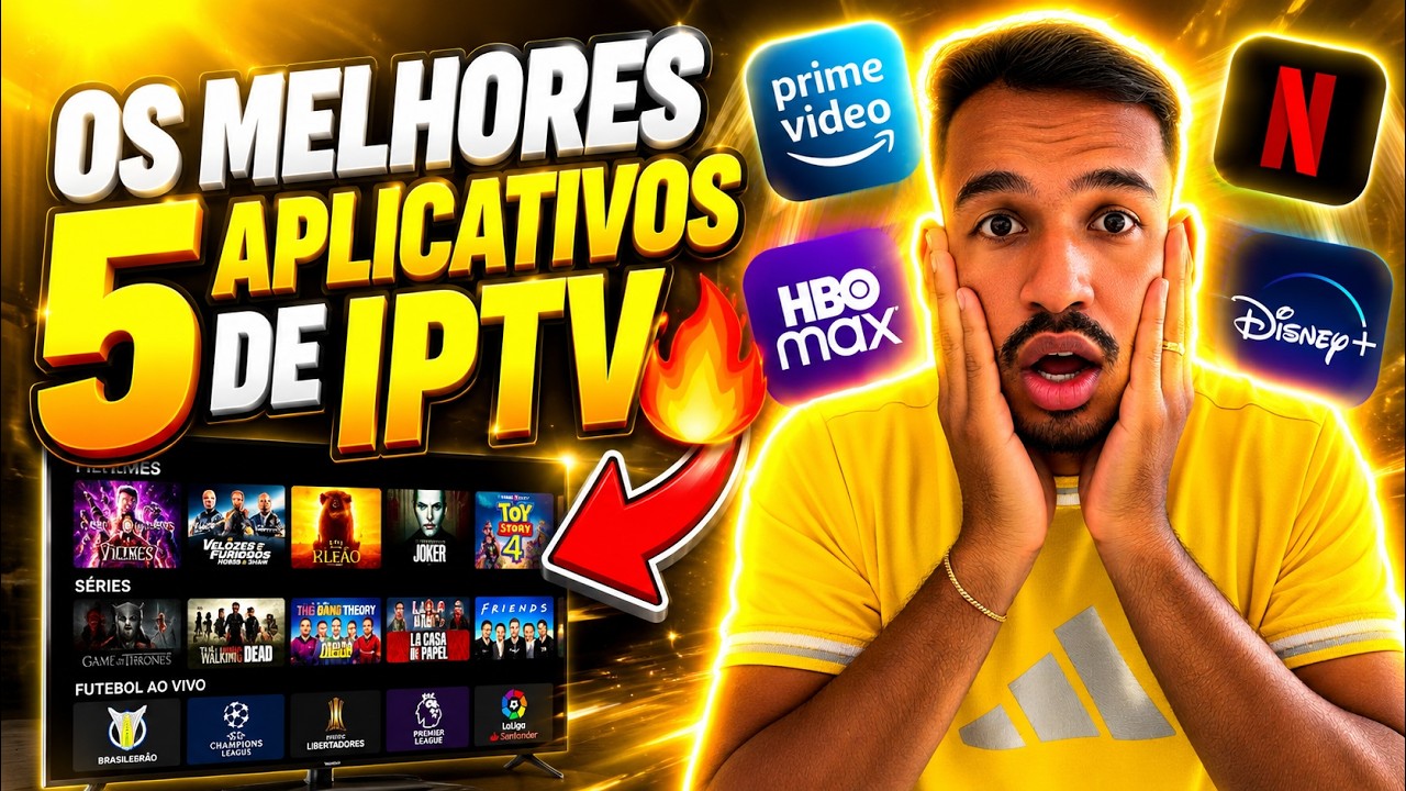 Conheça os 5 Melhores Aplicativos de IPTV Para assistir CANAIS, FILMES E SÉRIES!