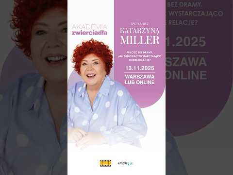 „Miłość bez dramy. Jak budować wystarczająco dobre relacje?”. Zapraszamy na spotkanie z Kasią Miller
