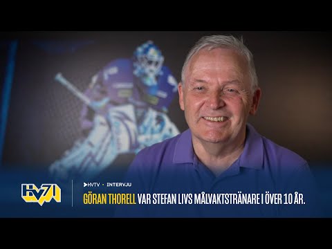 Hv71: Youtube: Göran Thorell var Stefan Livs målvaktstränare i över 10 år