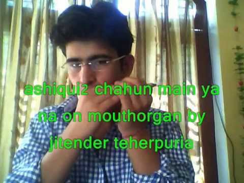 Aashiqui 2 chahun main ya na mouthorgan by jitender teherpuria