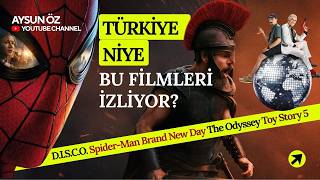 Türkiye Niye Bu Filmleri İzledi? Odyssey, D.I.S.C.O., Toy Story, Spide