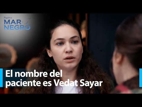 Nazar va a tratar a Vedat - Mar Negro Capítulo 18 | Fugitiva