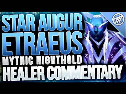 Star Augur Etraeus Mythic Healer Commentary / Guide