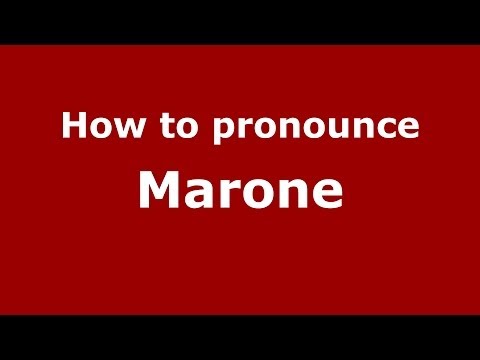 How to pronounce Marone