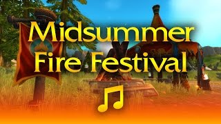 World of Warcraft - Music & Ambience - Midsummer Fire Festival