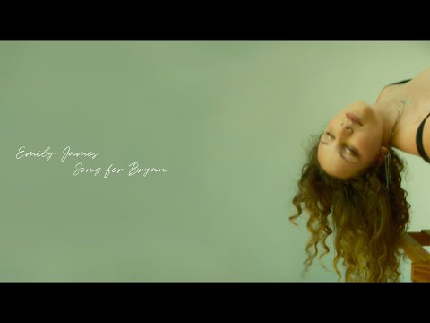 Emily James - Song for Bryan (Official Lyric Video)