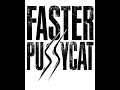 Faster Pussycat - Lick You Like A Stamp (Little Dove)