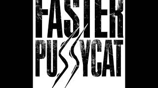 Faster Pussycat - Lick You Like A Stamp (Little Dove)