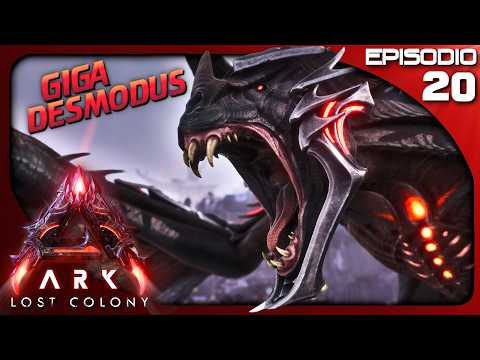 GIGADESMODUS ! GIGANTESCO E POTENTE PIPISTRELLO DA ENDGAME ! | Ark Lost Colony Gameplay ITA | EP.20