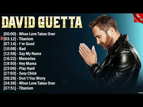 David Guetta Top 10 EDM Hits All Time - Hot 100 EDM Songs This Week 2024