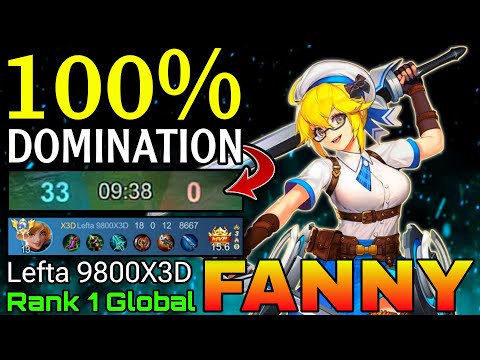 100% Domination Fanny Perfect Gameplay - Top 1 Global Fanny by Lefta 9800X3D - Mobile Legends