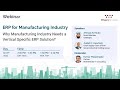 Why Manufacturing Industry Needs a Vertical Specific ERP Solution?