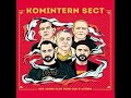 Komintern Sect Des Jours Plus Durs Que D Autres Full Album Released 2021