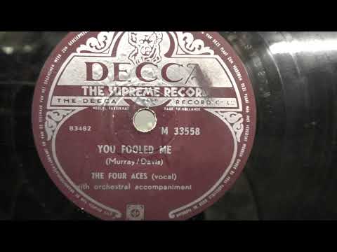 The Four Aces: You fooled me. (1952).