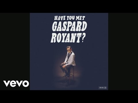 Gaspard Royant - Baby I'm With You (Audio)