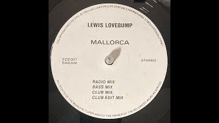 Lewis Lovebump – Mallorca (Club Mix)