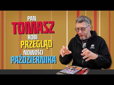 WIEŚCI ZE ŚWIATA KOMIKSU - odc. 144 (Wybrane nowości października)