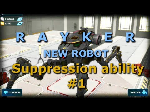 War Robots - Suppression Ability #1 | Rayker