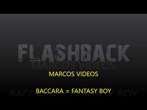 BACCARA = FANTASY BOY