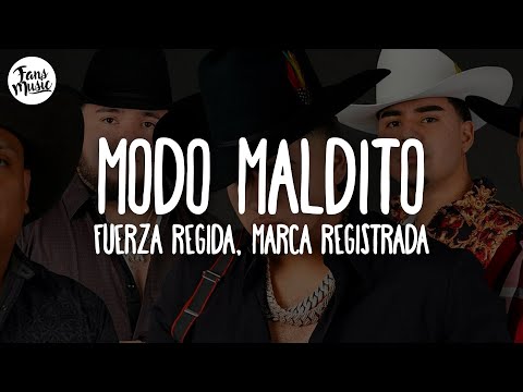 Fuerza Regida, Marca Registrada - Modo Maldito (Letra/Lyrics)