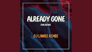 Download lagu Already Gone แดนซ์ mp3