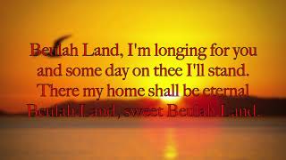 Sweet Beulah Land [lyrics]