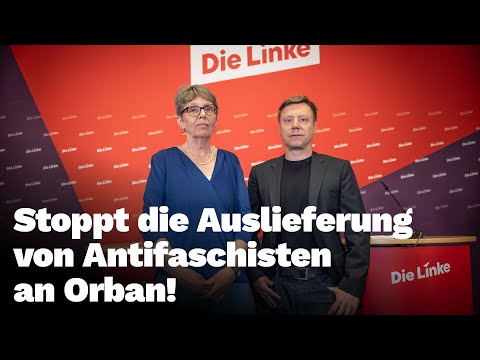 Stoppt die Auslieferung von Antifaschisten an Orban!