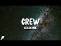GoldLink Crew Lyrics Ft Brent Faiyaz Shy Glizzy