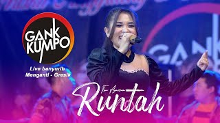 Download lagu Runtah Tya Agustin Gank Kumpo Live Banyurip Mengan... mp3