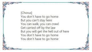 Gretchen Wilson - You Don&#39;t Have to Go Home Lyrics