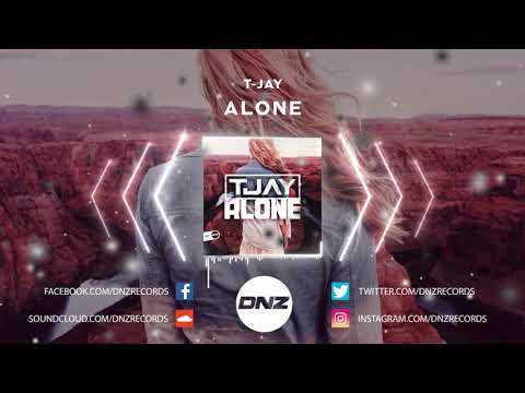DNZF819 // T-JAY - ALONE (Official Video DNZ Records)