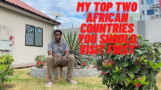 Every African Diaspora should visit these two countries first, it will heal and build you.